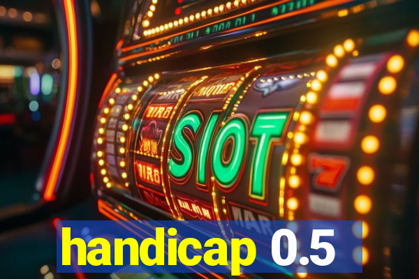 handicap 0.5